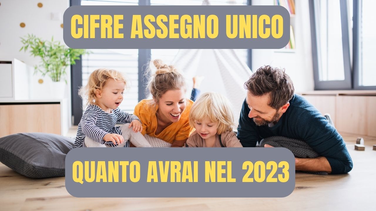 quanto avrai nel 2023 assegno unico